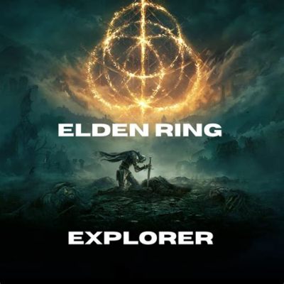 Elden Ring: 探索廣袤王國的史詩級動作角色扮演遊戲！